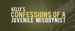 Confessions of a Juvenile Misogynist by Kelly - Rhino Den | Military ...