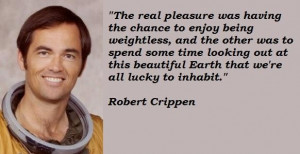 Robert crippen famous quotes 4