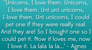 unicorns i love them unicorns i love them uni uni unicorns i love them ...