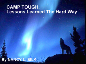 Camp Tough, Lessons Learned the Hard Way