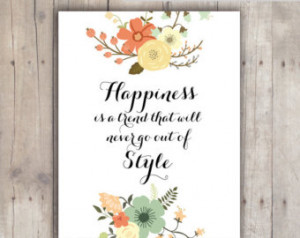 Happiness Quote- Happy Trend - Happiness is a trend that will never go ...