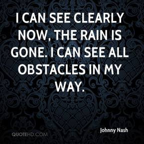 Johnny Nash - I can see clearly now, the rain is gone. I can see all ...