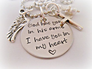 god has you in his arms i have you in my by daniellejoydesigns