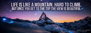 Life Is Like A Mountain Facebook Covers
