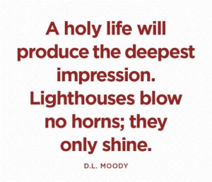 Moody lighthouse quote