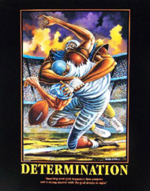 Football DETERMINATION (The Sack) Motivational Poster Print by Ernie ...