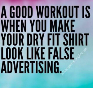 ... is when you make your dry fit shirt look like false advertising