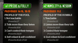 ... . And the best way to “weaken pride and cultivate humility