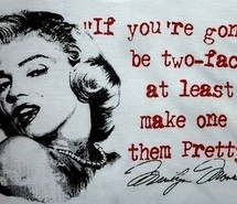 ... monroe, pretty, quote, quotes, two faced, two-faced, typography