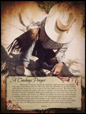 Cowboys Prayer.... we gave my best friend a proper cowgirl's funeral ...