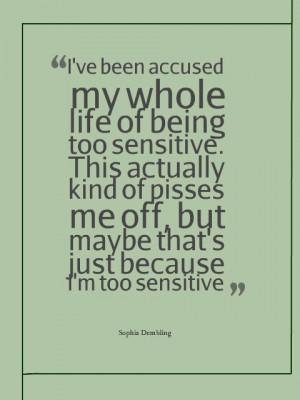 sensitive #highly #HSP #quote #Sophia