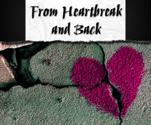 From Heartbreak and Back: Getting Over Your First Love post image