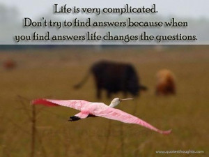 Life Quotes-Thoughts-Life is very complicated-Best Quotes-Nice Quotes