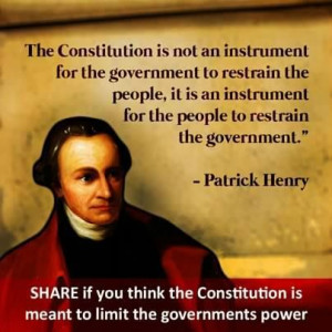 Patrick Henry quote our Constitution !!