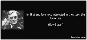 More David Lean Quotes