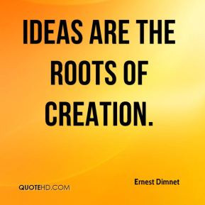 More Ernest Dimnet Quotes