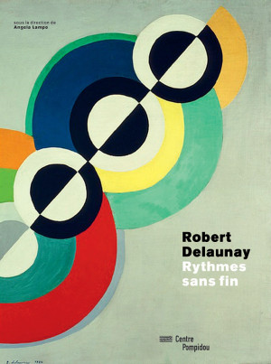 Robert Delaunay Rythmes sans fin Catalogue de l 39 exposition