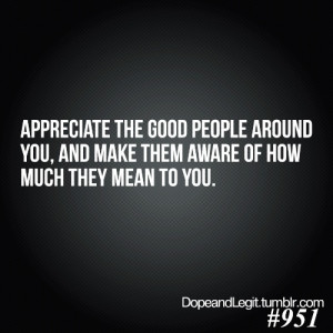 ... Quotes, Appreciation People, People God, Wonder People, Special People