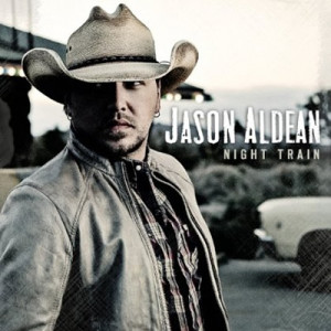 Jason Aldean’s 2012 CD, Night Train. Photo courtesy of Broken Bow ...