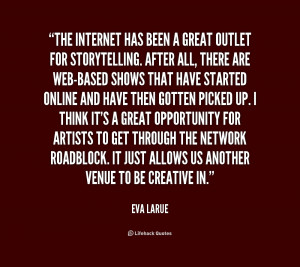 quote-Eva-LaRue-the-internet-has-been-a-great-outlet-1-249667.png