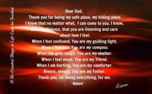 DEAR GOD. THANK YOU FOR BEING MY SAFE PLACE, MY HIDING PLACE. I KNOW ...