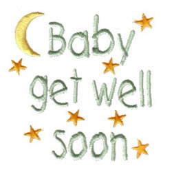 Baby Get Well Soon embroidery design