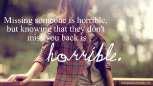 ... .com/missing-someone-is-horrible-advice-quote/][img] [/img][/url