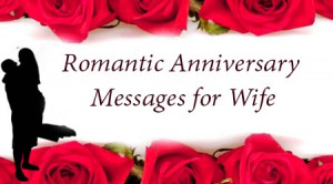 Romantic Anniversary Messages for Wife