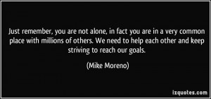 More Mike Moreno Quotes
