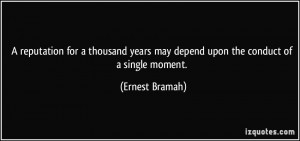 More Ernest Bramah Quotes