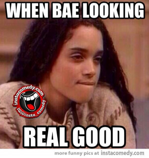 When bae is looking real goodBae Meme, Funny Funny, Relationships ...
