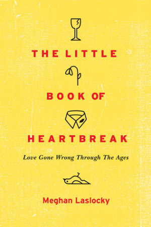 Start by marking “The Little Book of Heartbreak: Love Gone Wrong ...