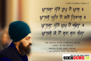 ... Am Always With The Khalsa ” - Sri Gobing Singh Ji ~ Sikhism Quote
