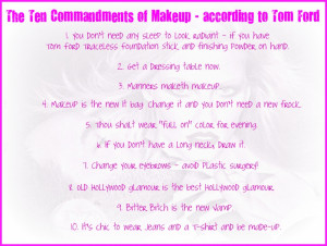 The Ten Commandments of Makeup—according to Tom Ford commandments ...