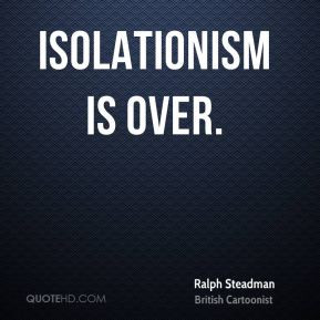 Isolationism Quotes