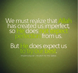 ... Best For Allah #Allah #Expect #Not #Perfect #Islamic #Quotes #Sayings