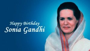 Sonia Gandhi birthday special: Top 10 quotes by the Congress President