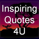 Inspiring Quotes 4 U