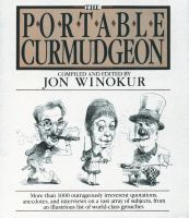 The Portable Curmudgeon by Jon Winokur