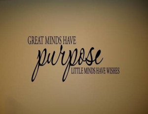 ... GREAT-MINDS-HAVE-PURPOSE-Vinyl-wall-quotes-lettering-Free-Shipping.jpg