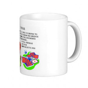 FAMOUS DUPLICATE BRIDGE QUOTE COFFEE MUGS