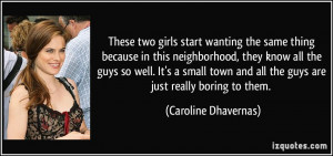 the same thing because in this neighborhood, they know all the guys ...