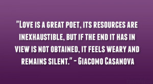 ... obtained, it feels weary and remains silent.” – Giacomo Casanova