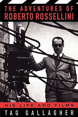 Start by marking “The Adventures Of Roberto Rossellini: His Life And ...