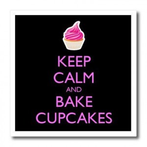 Quotes - Keep calm and bake cupcakes. Baking. Baker. Dessert. Pastry ...