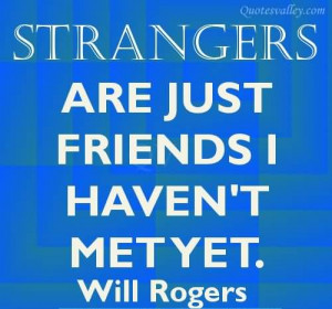 Strangers Quotes & Sayings