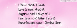 life is short, Live it quote cover