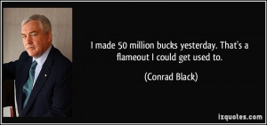 More Conrad Black Quotes