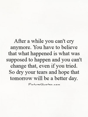 Hope You Have a Better Day Quotes