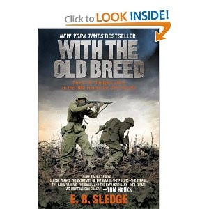 With the Old Breed at Peleliu and Okinawa by E. B. Sledge
